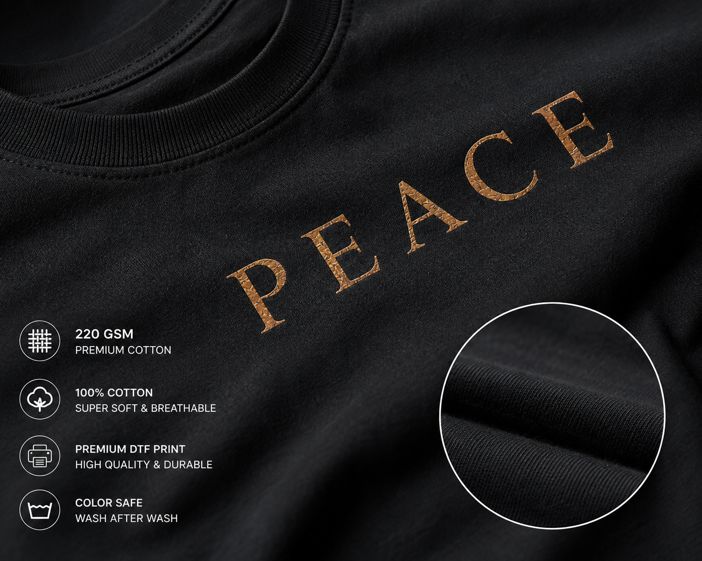 Close-up of a black cotton T-shirt with large metallic gold 'PEACE' lettering across the chest and a circular inset showing fabric texture. Text on the left lists material and print details.